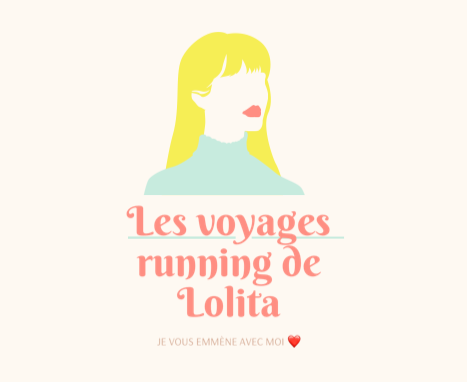 Les voyages Running de Lolita